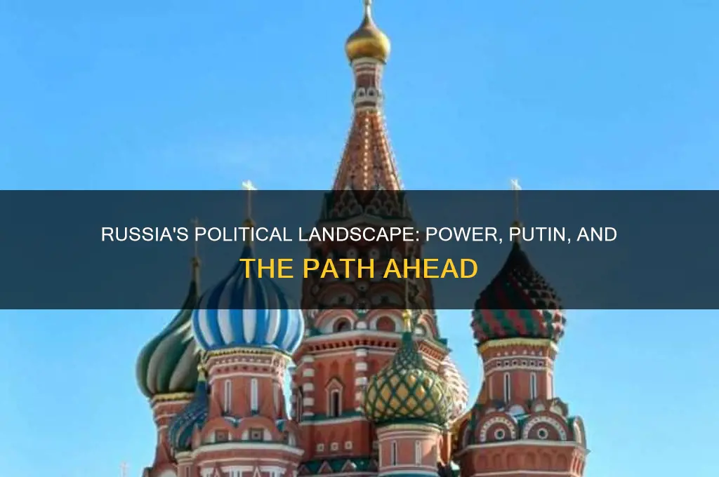 how is russia politically