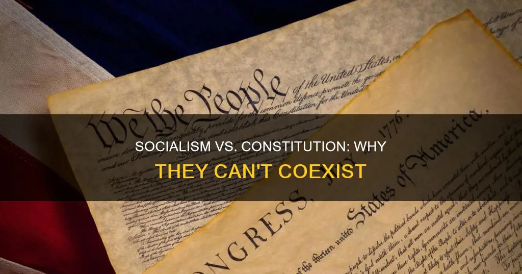 how is socialism not compatible with the constitution