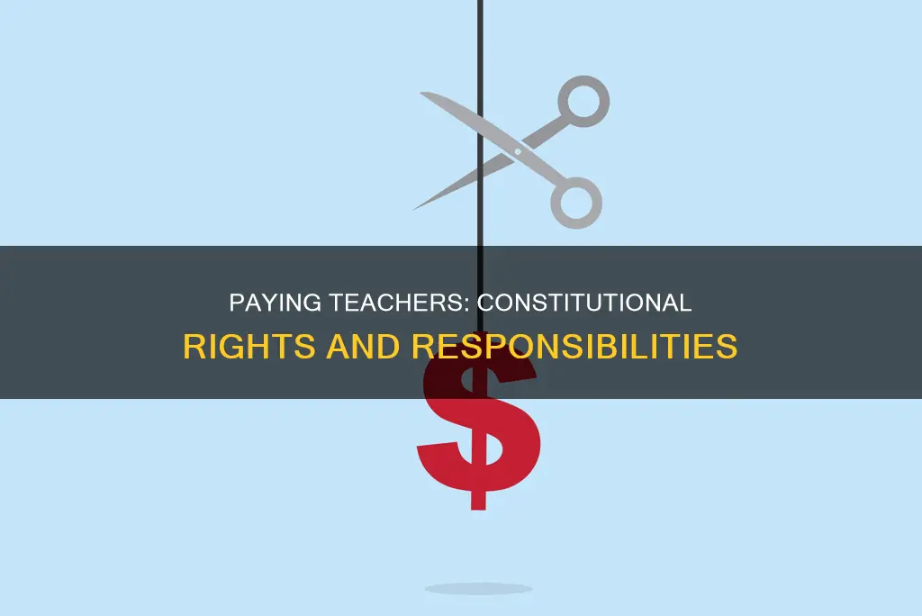 how is teachers pay related to the constitution