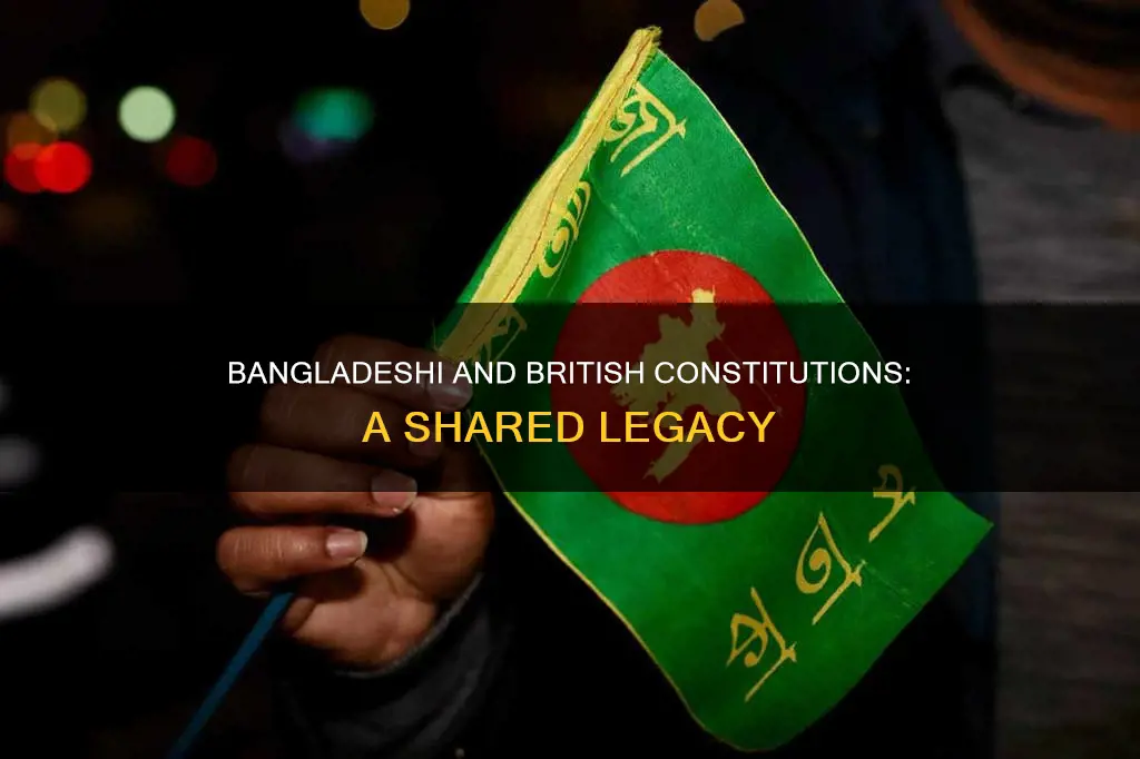 how is the bangladeshi constiution similar to the british constitution