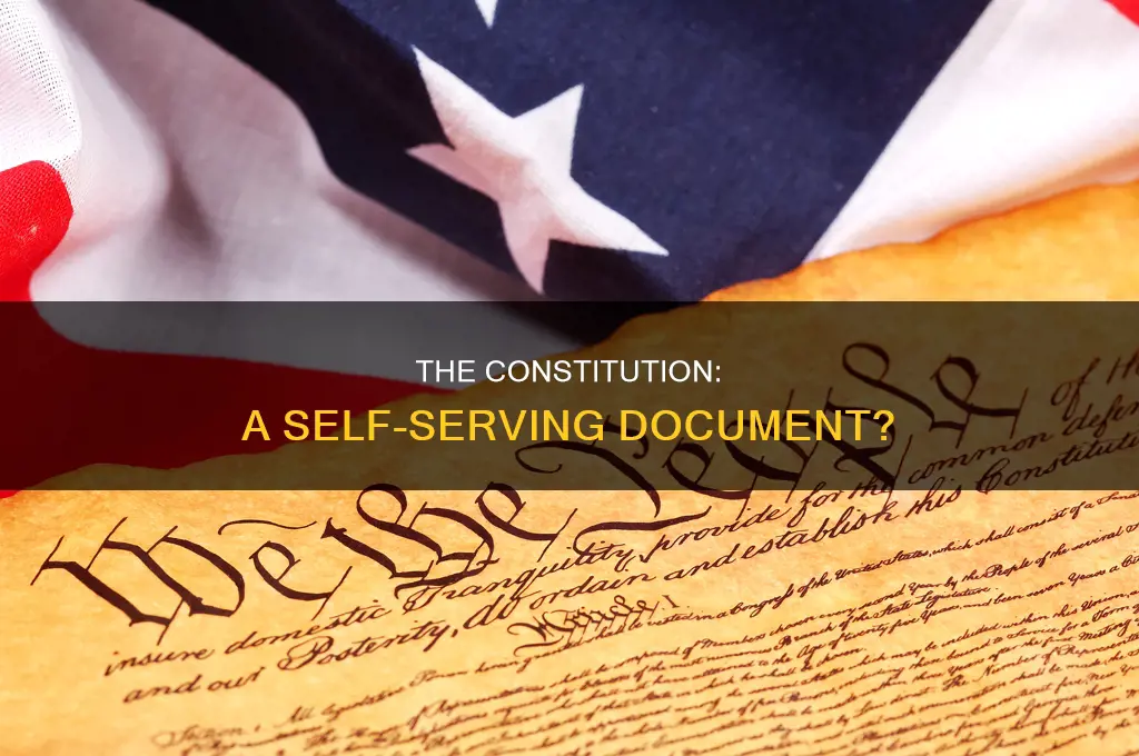 how is the constitution a self centered document