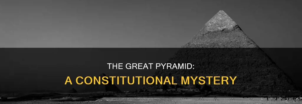 how is the constitution of the great pyramid