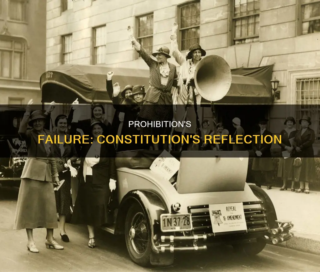 how is the failure of prohibition reflected in the constitution