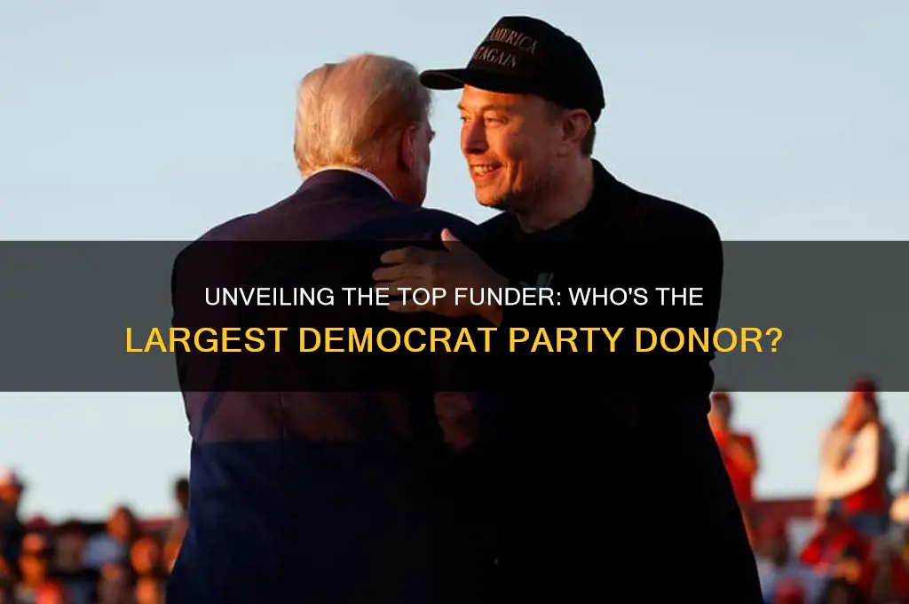 how is the largest donor to the democrat political party