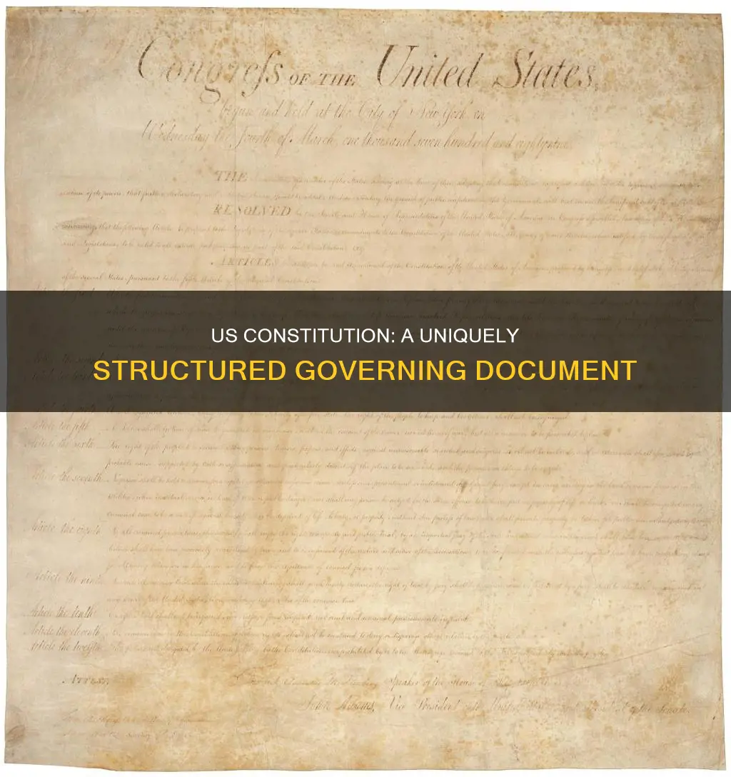 how is the organization of the us constitution unique