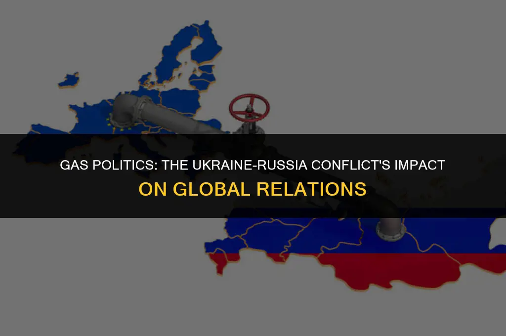 how is the ukraine russia gas affecting politics