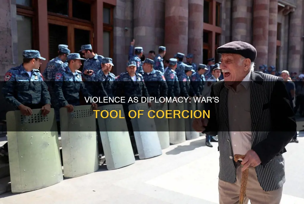 how is violence a tool of diplomacy in war