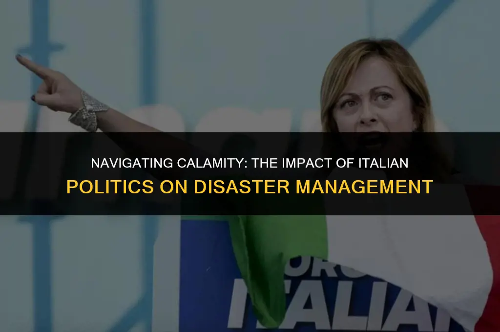how itailian politics affects disaster management