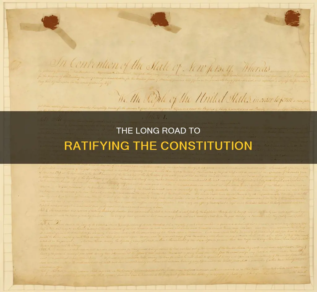 how long did it take to ratify the constitution