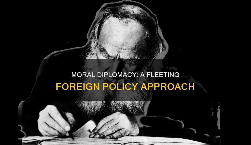 how long did moral diplomacy last