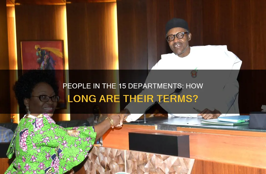 how long do people in the 15 departments serve for