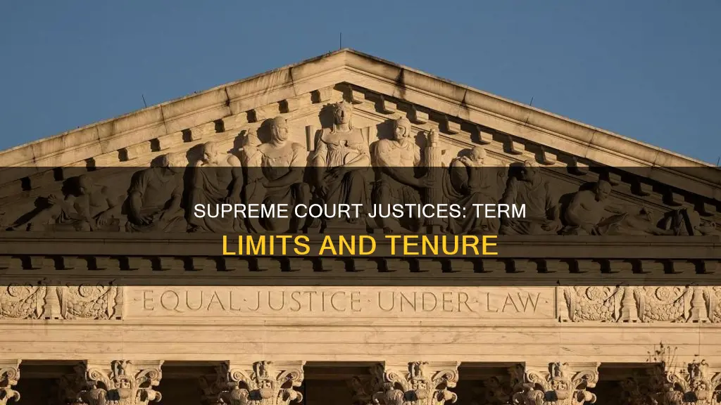 how long do supreme court justices serve constitution