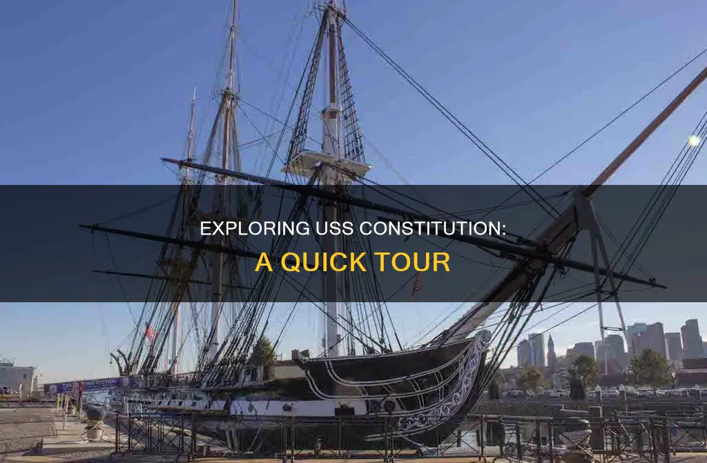 how long does it take to tour the uss constitution