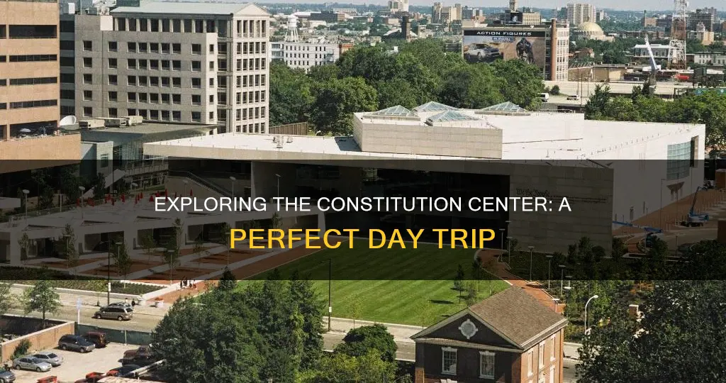 how long to spend at constitution center philadelphia