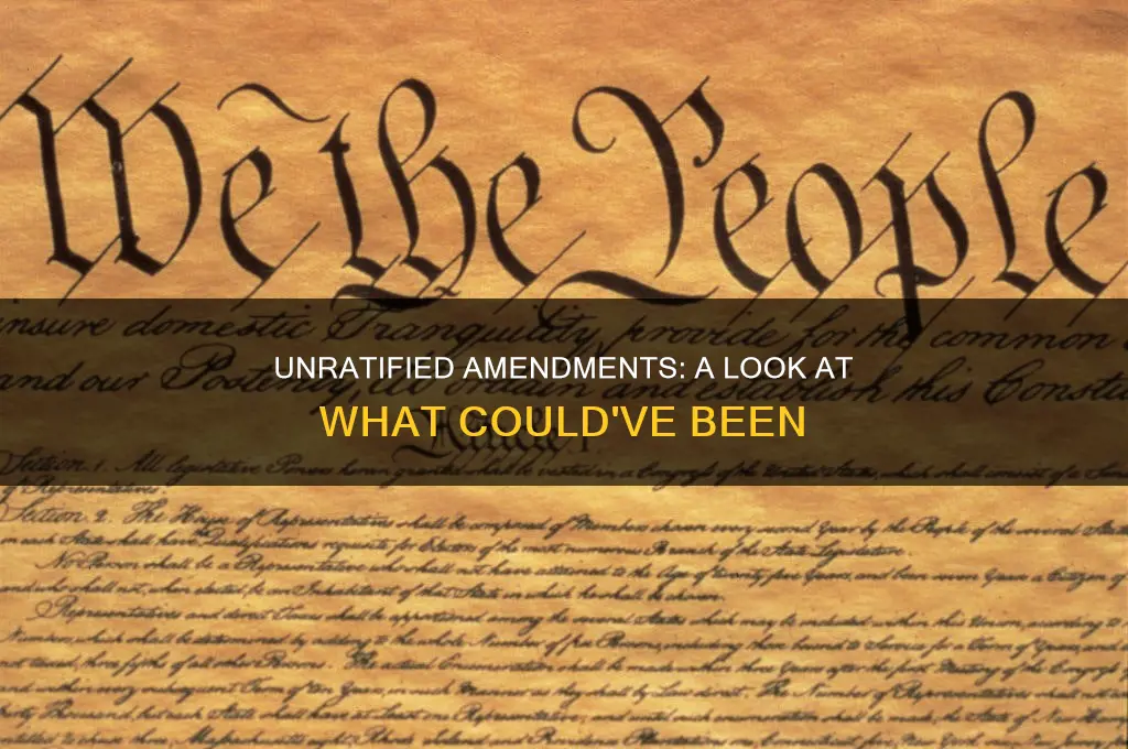 how many amendments to the constitution are not ratified