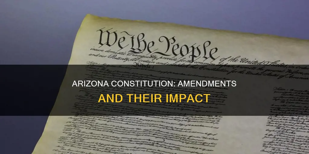 how many ammendments are there in the arizona constitution