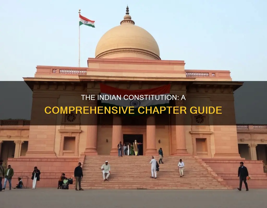 how many chapters are there in indian constitution