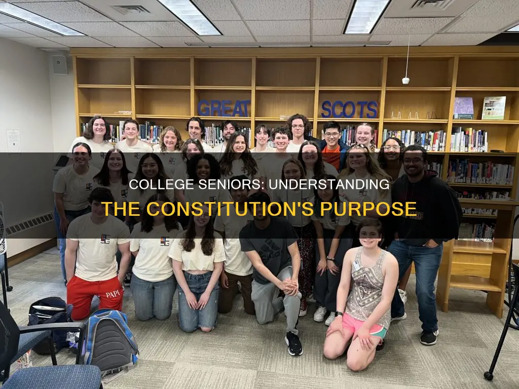how many college seniors know the purpose of the constitution