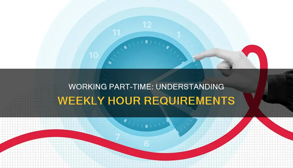 how many hours of work per week constitutes part time