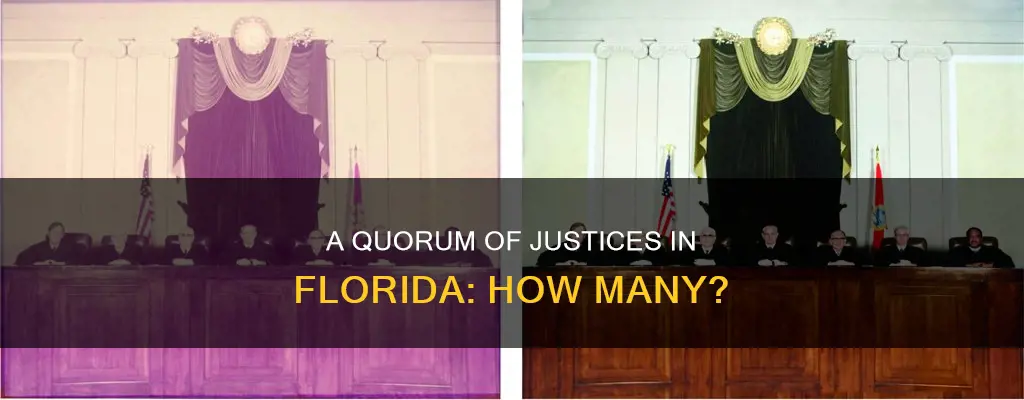 how many justices constitute a quorum in florida
