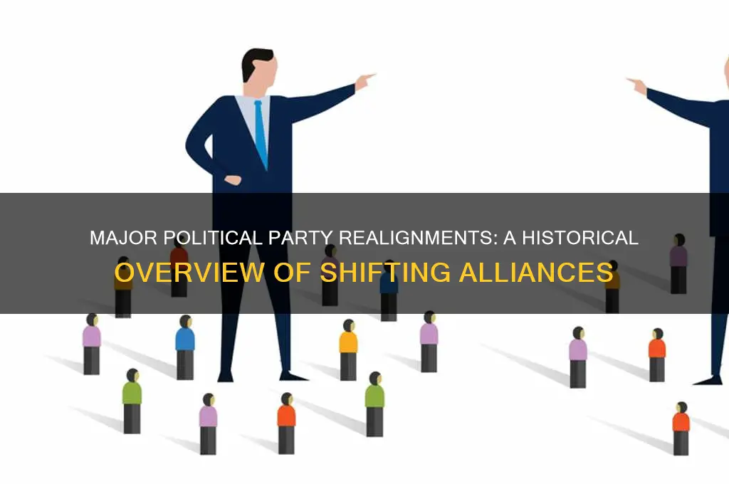 how many major political party realignments
