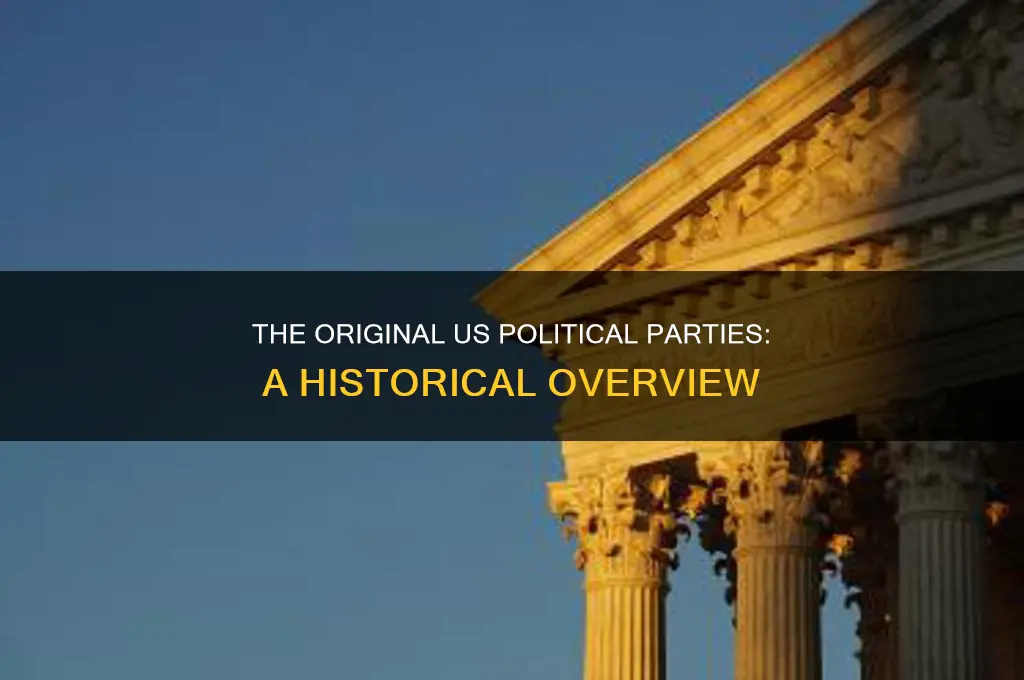 how many parties were there originally in us politics