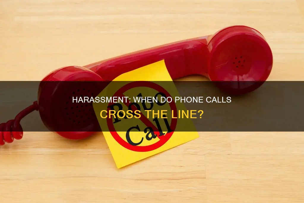 how many phone calls in one day constitutes harassment