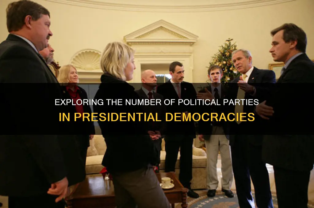 how many political parties are there in a presidential democracy