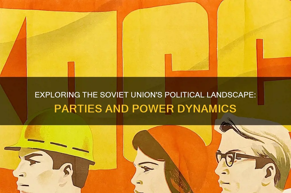 how many political parties did the soviet union have
