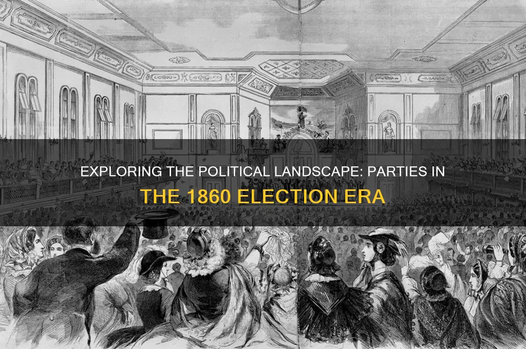 how many political parties were there in 1860