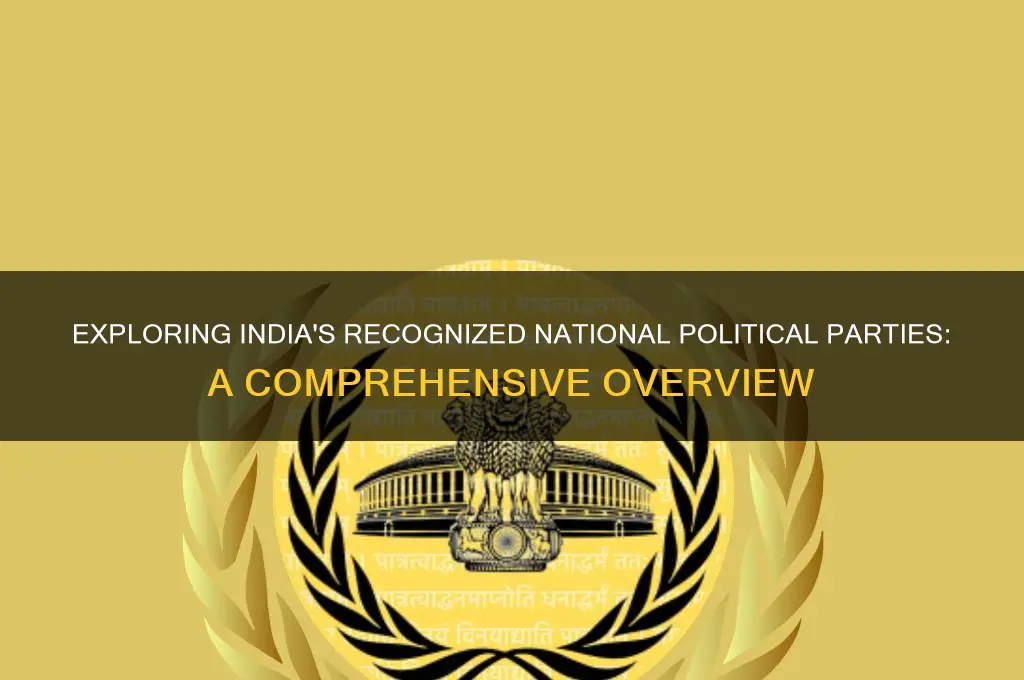 how many recognised national political parties are in india