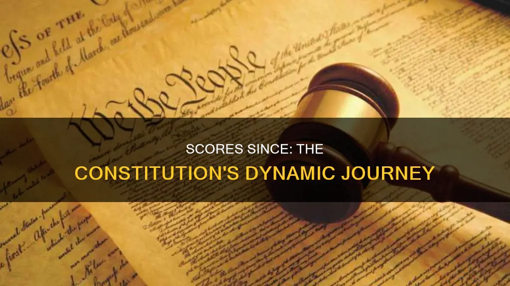 how many scores since the constitution was written