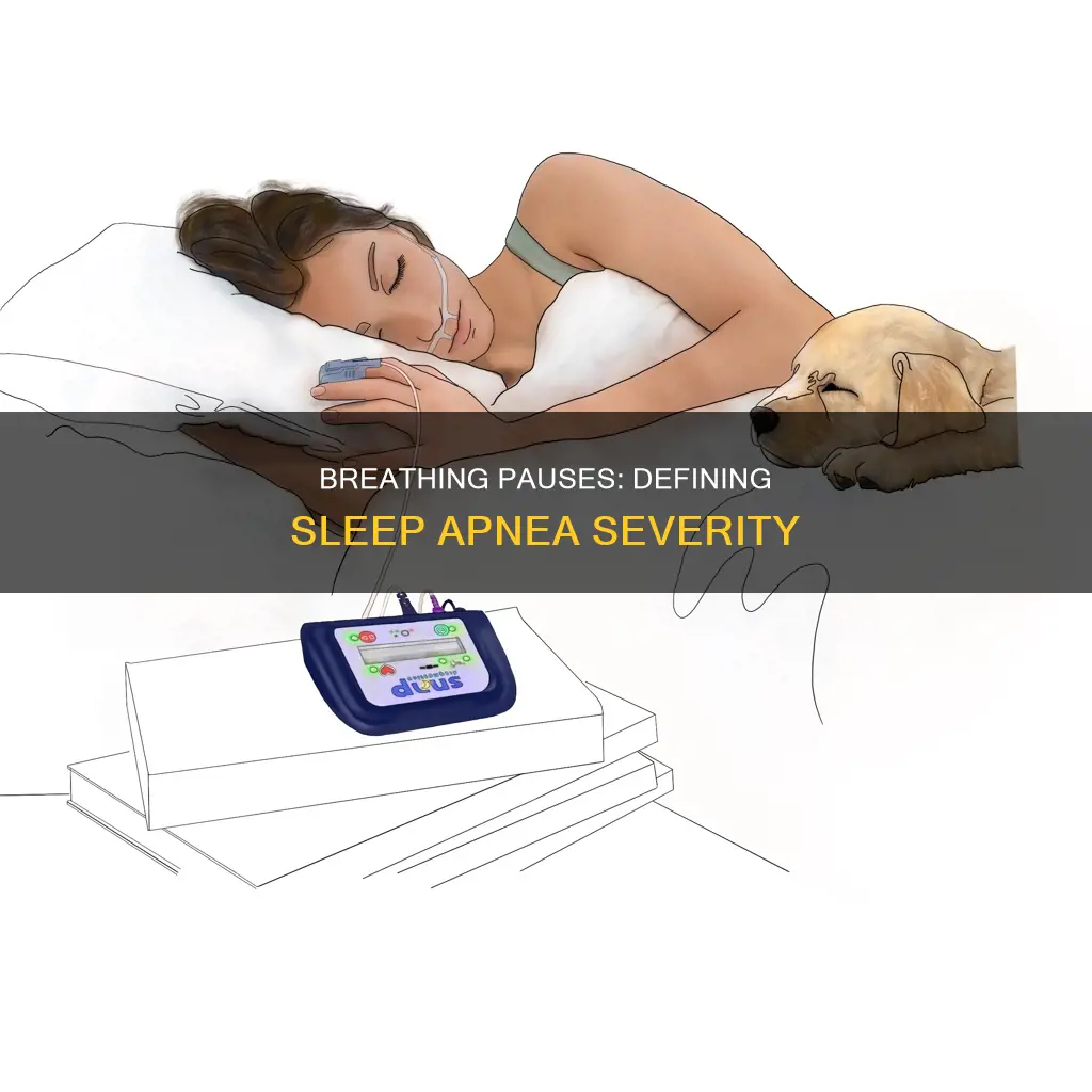 how many times during night stop breathing constitutes sleep apnea
