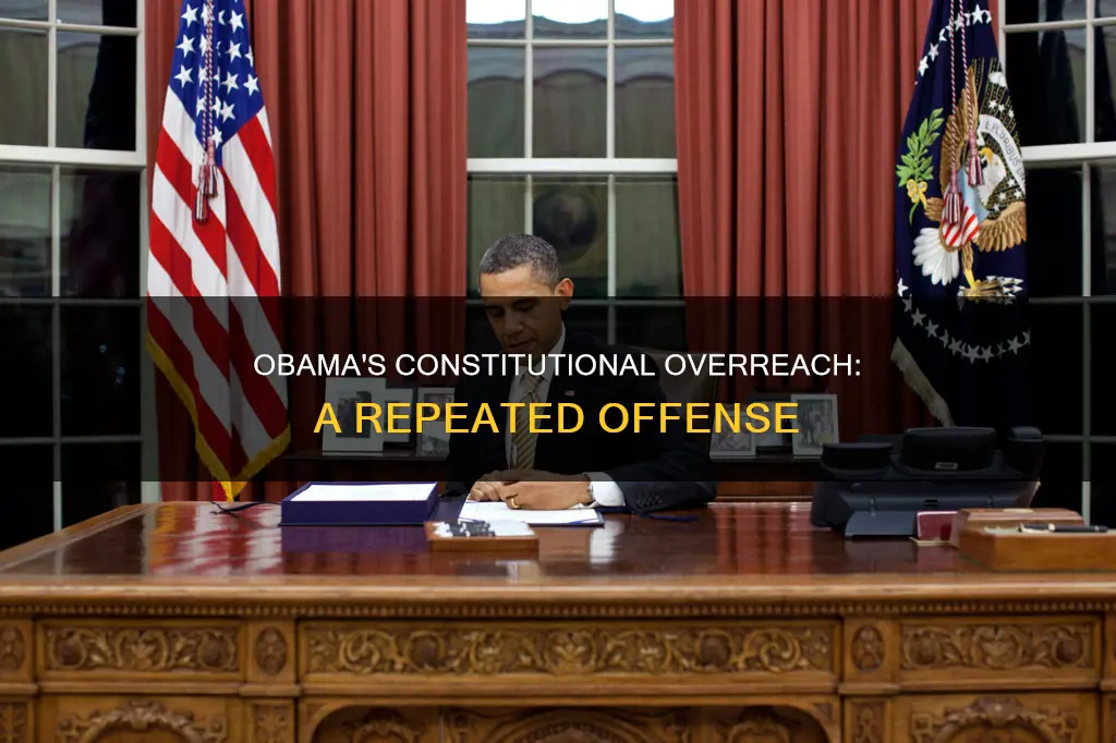 how many times has obama gone against the constitution