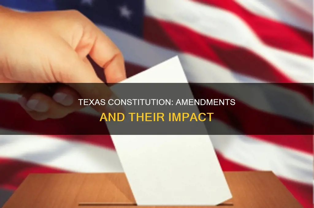 how many times has the texas constitution been amended
