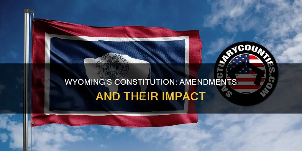 how many times has the wyoming constitution been amended