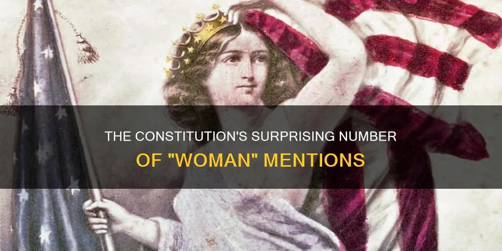 how many times is the word woman in the constitution