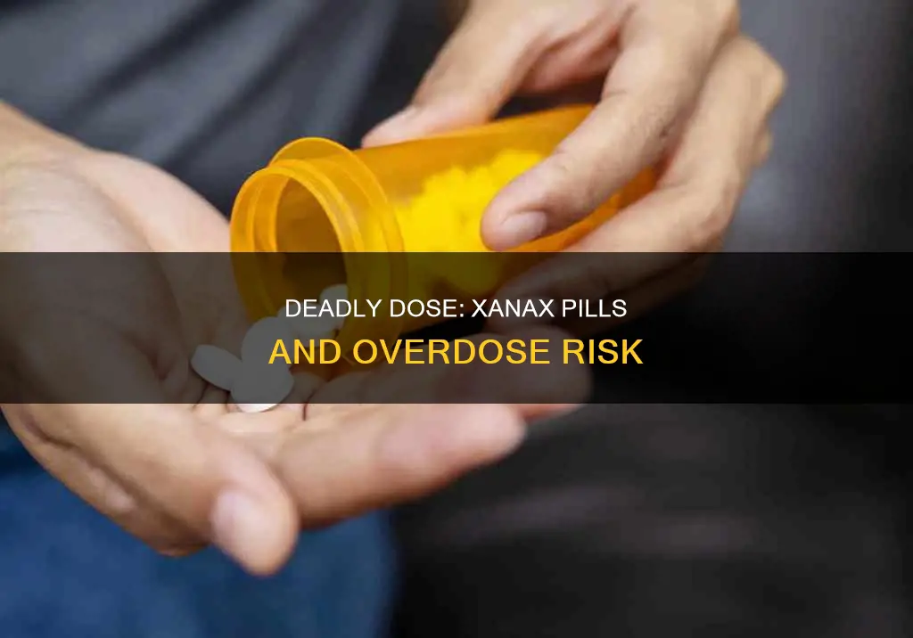 how many xanax pills would constitute a overdose