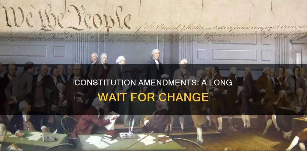 how many years before the us constitution was amended