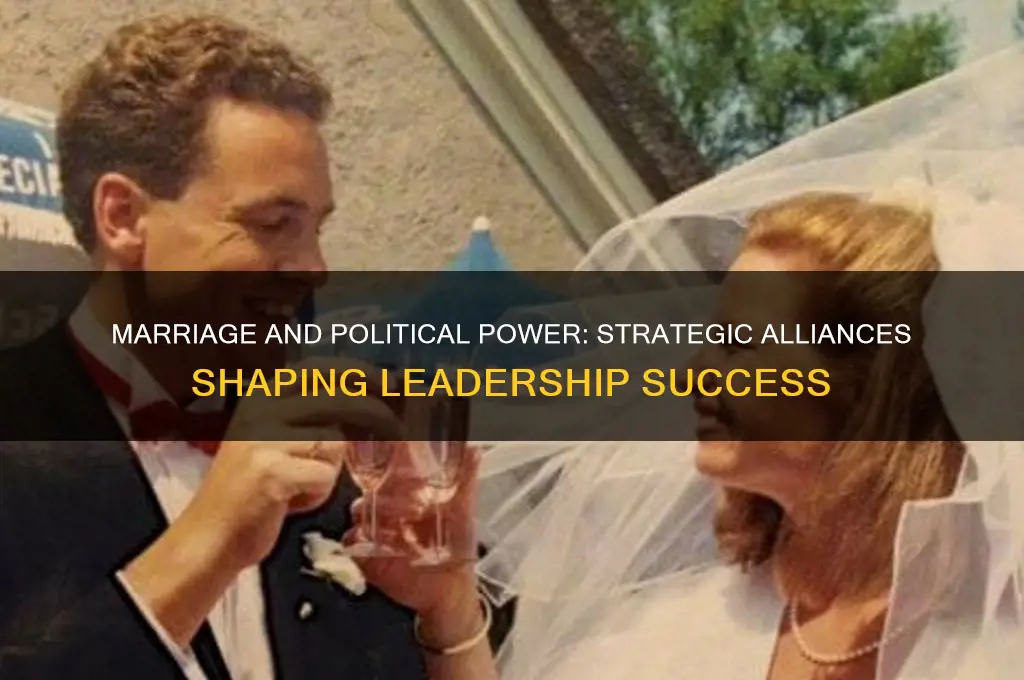 how marriage helps in politics