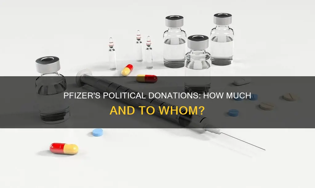 how much did pfizer donate to political campaigns