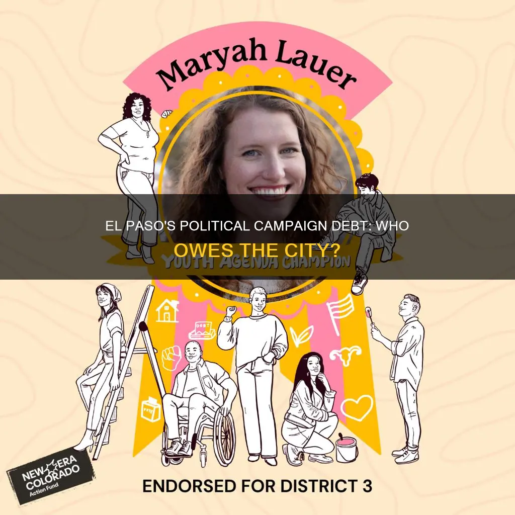 how much do political campaigns owe el paso texas