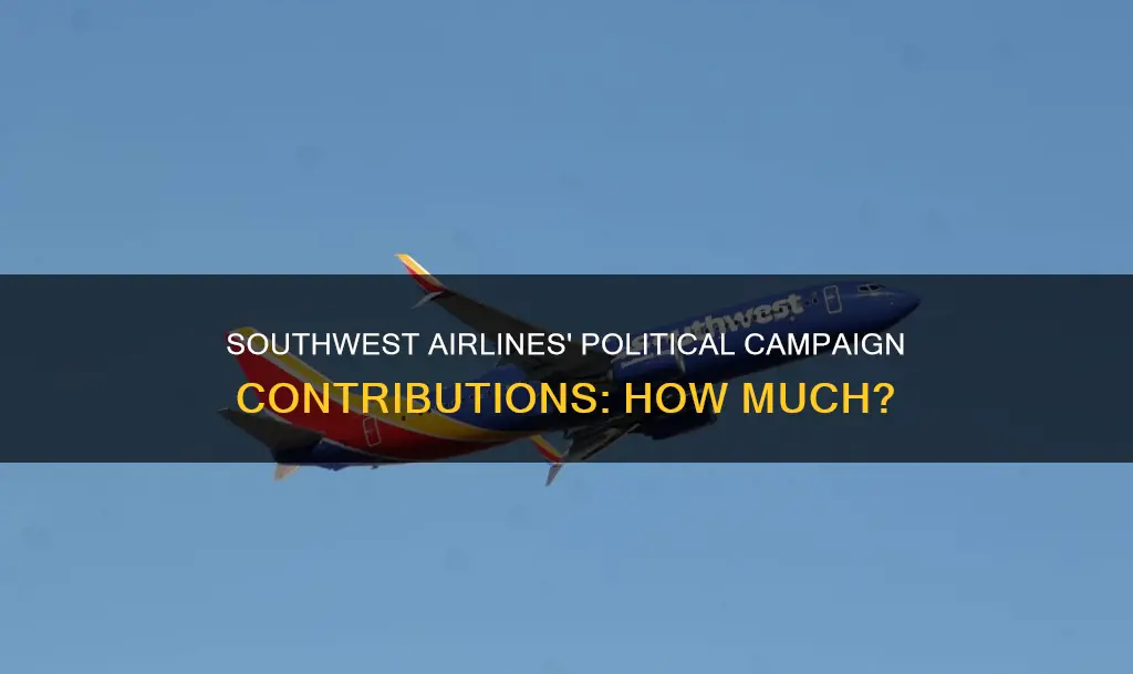 how much does southwest airles pay to political campaignes