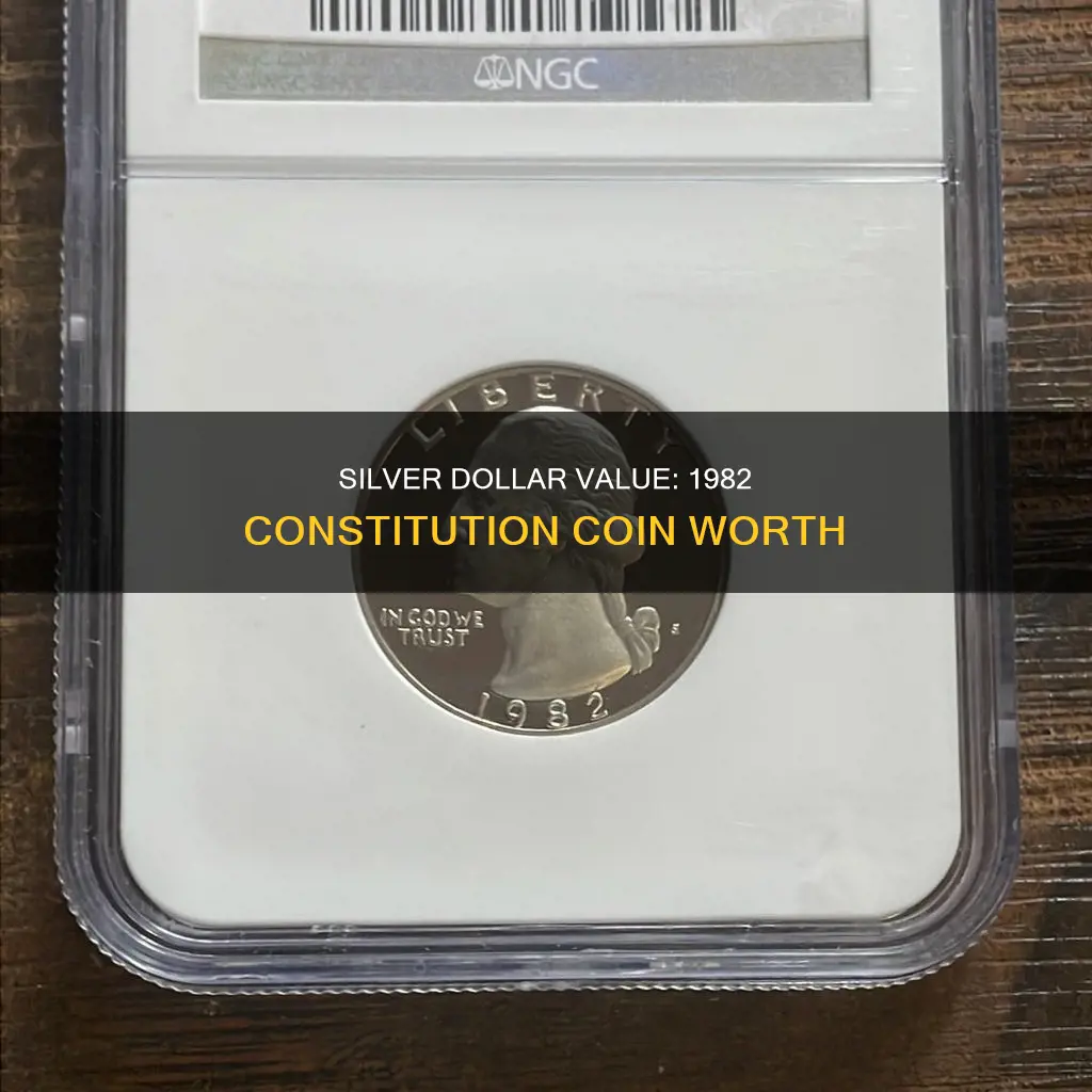 how much is a 1982 constitution silver dollar worth