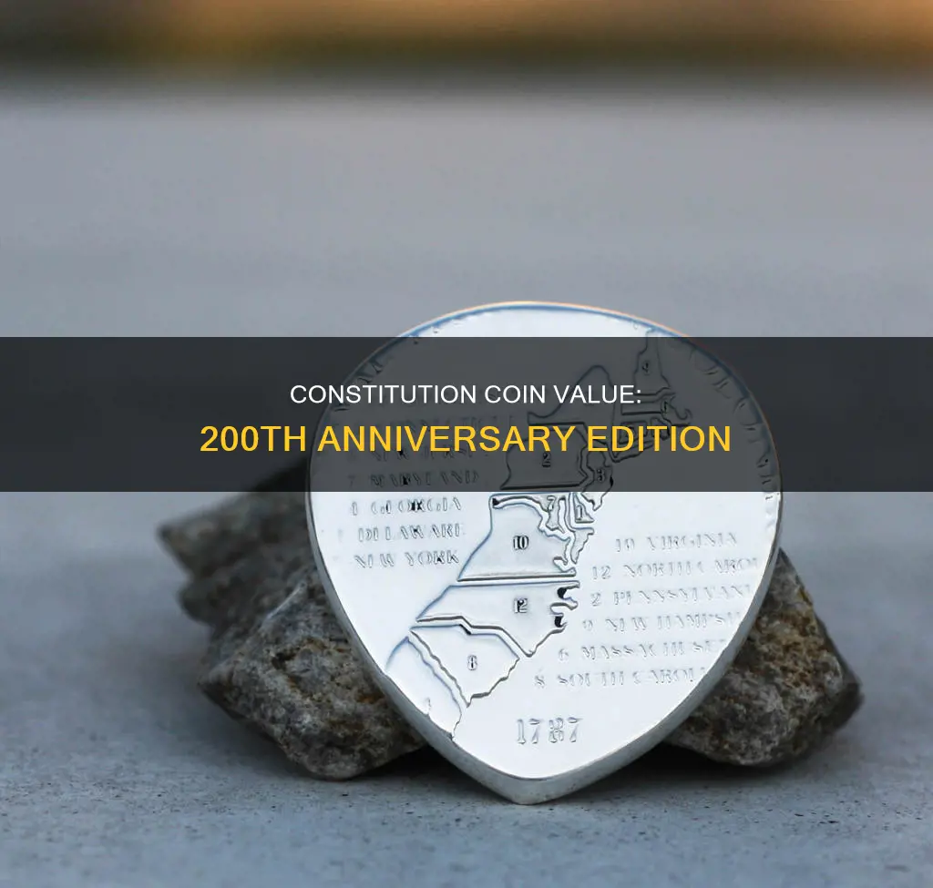how much is a us constitution 200th anniversary coin worth