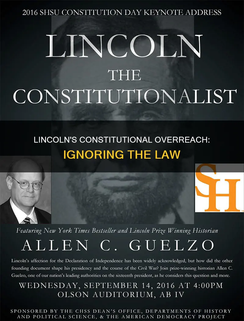 how much of the constitution ddid lincoln ignor