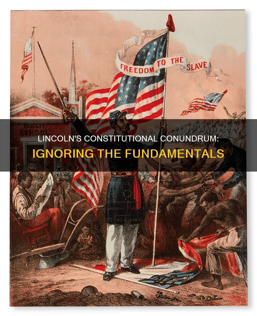how much of the constitution did lincoln ignore