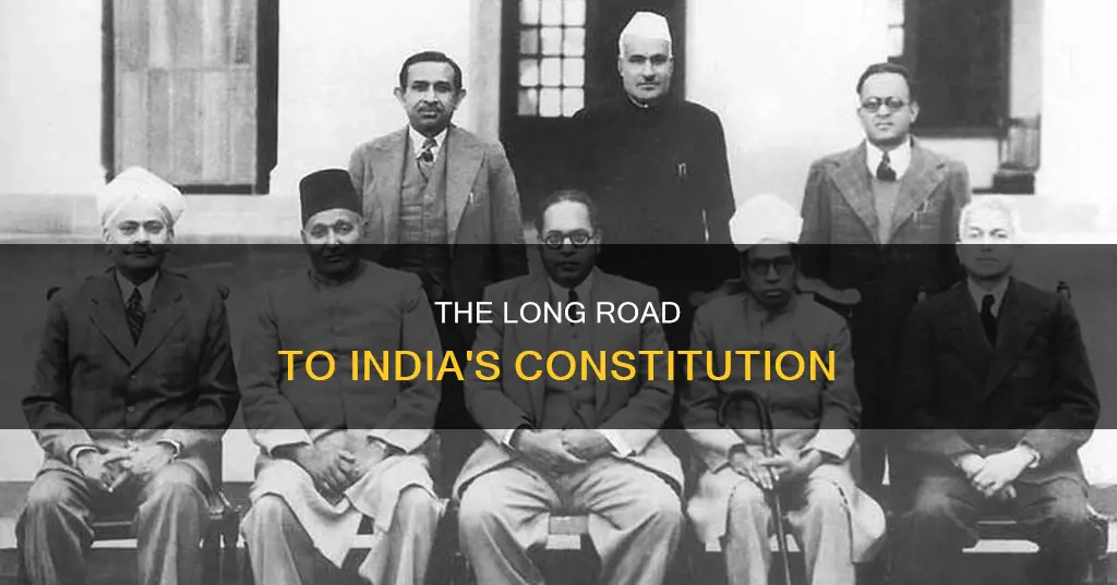 how much time it took to create constitution of india