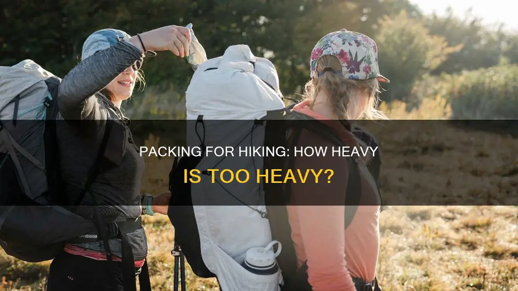 how much weight constitutes a heavy pack for hiking