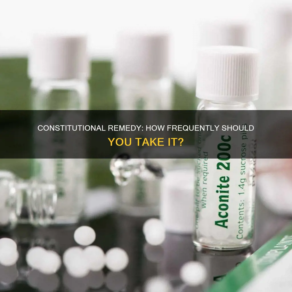 how often should i take a constitutional remedy